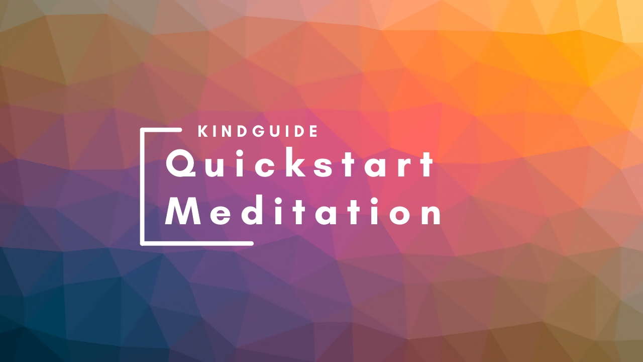 Quickstart Meditation